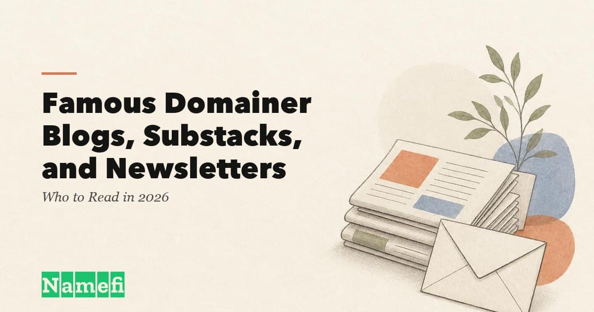 Famous Domainer Blogs, Substacks, and Newsletters: Who to Read in 2026