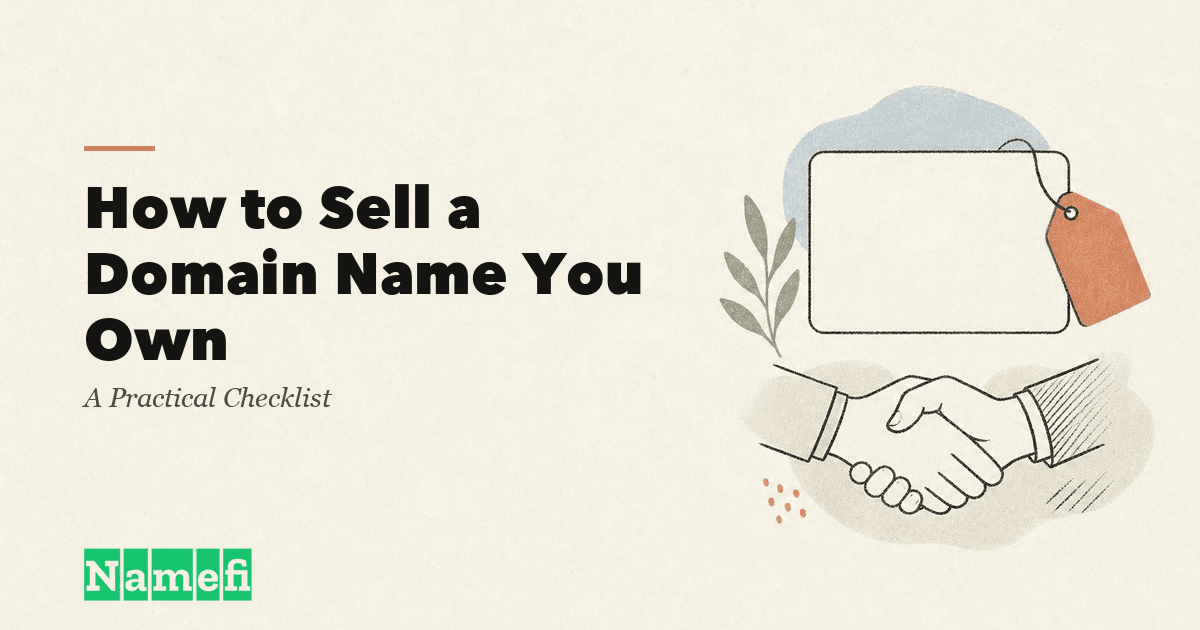How to Sell a Domain Name You Own: A Practical Checklist